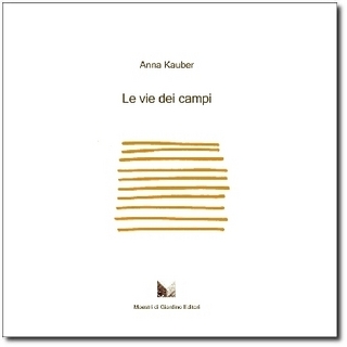 Copertina del libro "Le vie dei Campi" di Anna Kauber