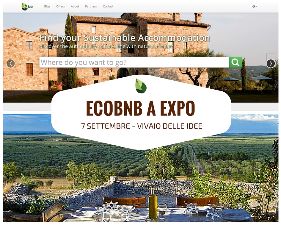 Ecobnb, la piattaforma del Turismo Sostenibile, uno dei progetti presentati al Vivaio delle Idee di Expo Milano 2015