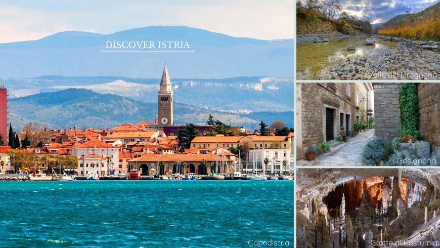 Collage di immagini di diversi paesaggi dell'Istria. A sinistra l'immagine più grande raffigura la città di Capodistria; a destra, dall'alto in basso, rispettivamente il fiume Dragogna con la sua natura incontaminata, un vicolo della cittadina di Grisignana e infine le grotte di Postumia