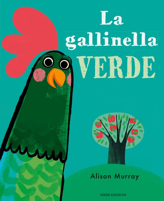 La gallinella verde. Libro per bambini su cambiamenti climatici
