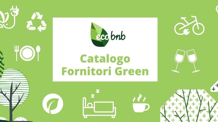 Catalogo dei fornitori green per il tuo eco-bnb e hotel