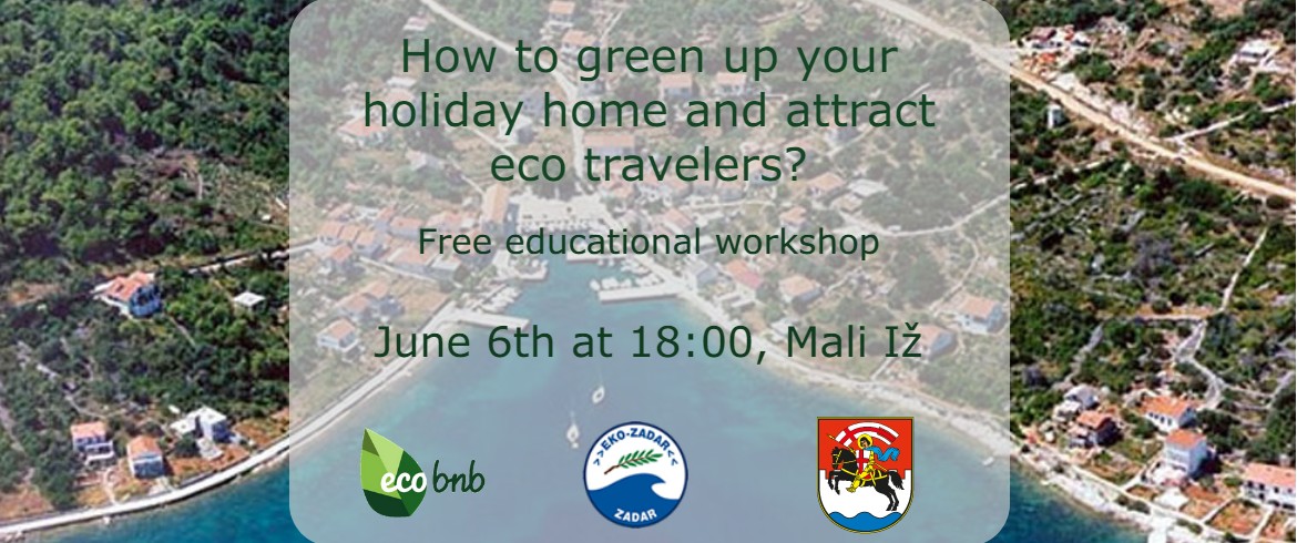 How to green up your holiday home and attract eco travellers? Free Educational in Mali iž, Croatia