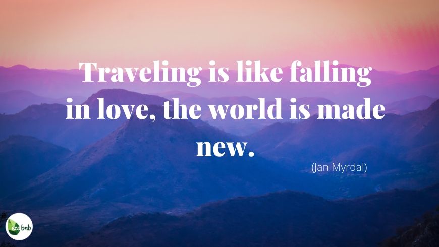 Travelling is like falling in love