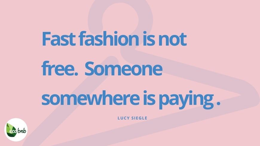 powerful quotes about sustainability: the importance of sustainable fashion