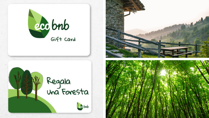 Eine Collage, die zwei Ecobnb-Geschenkkarten zeigt – eine klassische Gift Card und eine „Regala una Foresta“ Karte – kombiniert mit Bildern eines rustikalen Steinhauses in den Bergen und eines sonnendurchfluteten Waldes.
